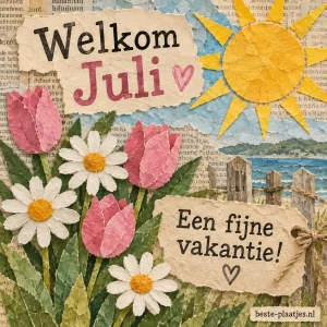 Welkom Juli 1/7