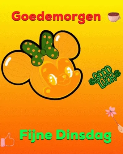 Illustratie met tekst: "Goedemorgen" en "Fijne Dinsdag" met een schattig gezicht.