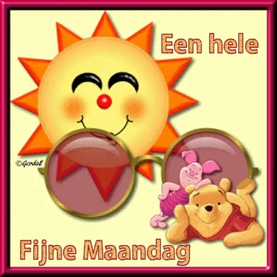 Zon met een glimlach, Pooh en Knorretje wensen een fijne maandag.