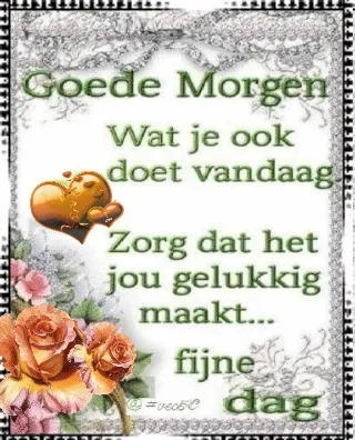Tekst met "Goede Morgen" en rozen op een versierde achtergrond.